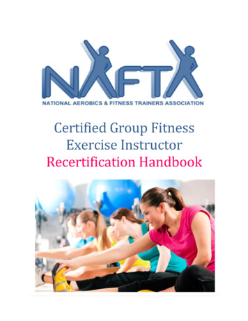 Certified Group Fitness Exercise Instructor .