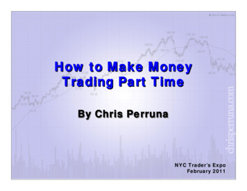 How To Make Money Trading Part Time By Chris Perruna