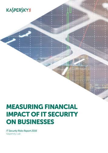 MEASURING FINANCIAL IMPACT OF IT SECURITY ON . - Kaspersky
