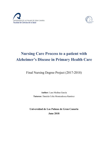 Nursing Care Process To A Patient With Alzheimer’s Disease .