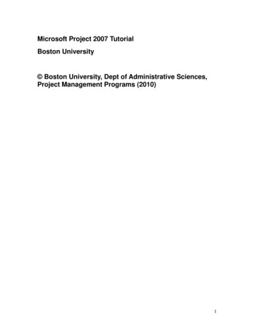 Microsoft Project 2007 Tutorial Boston University Boston .