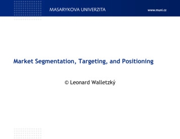 Market Segmentation, Targeting, And Positioning