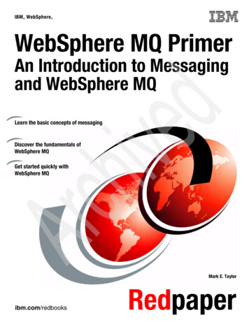 WebSphere MQ Primer: An Introduction To Messaging And .
