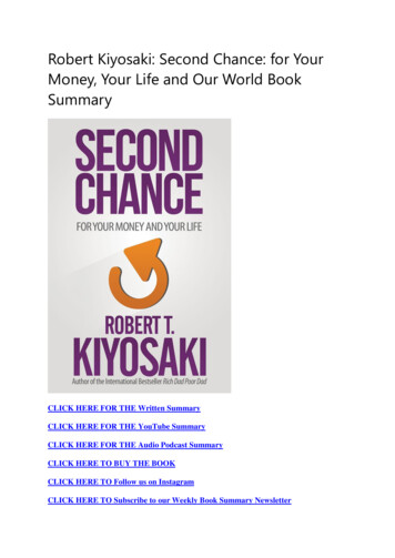 Robert Kiyosaki: Second Chance: For Your Money, Your Life .