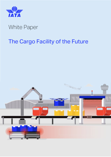 White Paper The Cargo Facility Of The Future