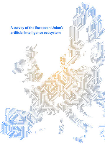 A Survey Of The European Union’s Artificial Intelligence .