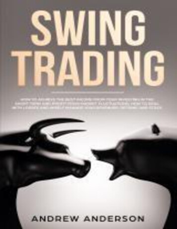 Swing Trading: How To Achieve The Best Income From Your .