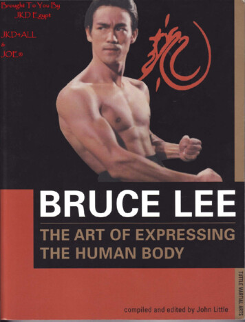 Bruce Lee - The Art Of Expressing The Human Body