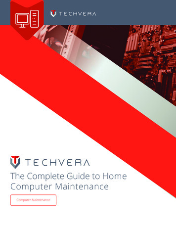 The Complete Guide To Home Computer Maintenance