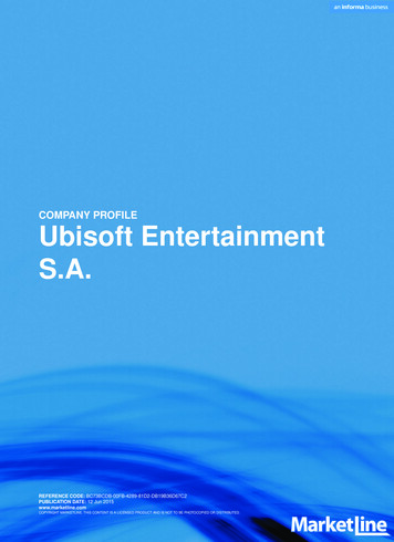 COMPANY PROFILE Ubisoft Entertainment S.A.