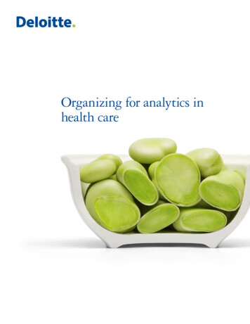 Organizing For Analytics In Health Care - Deloitte