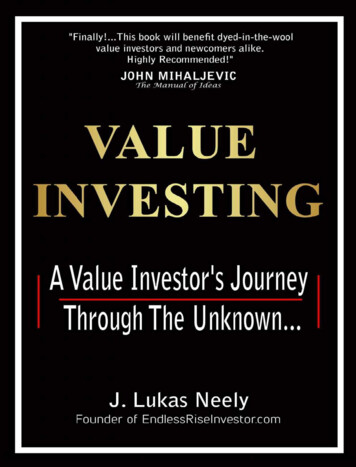 Value Investing: A Value Investor's Journey Through The .