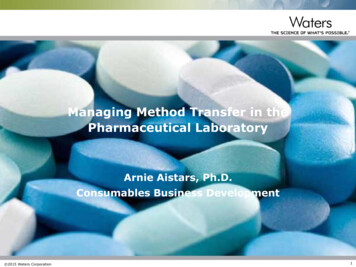 Managing Method Transfer In The Pharmaceutical . - HPLC
