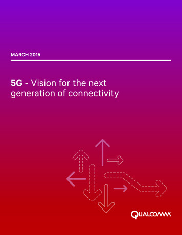 5G - Vision For The Next Generation Of Connectivity