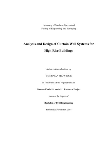 Analysis And Design Of Curtain Wall Systems For High Rise .