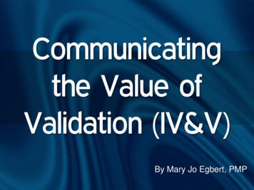 Communicating The Value Of Validation (IV&V) - NASA