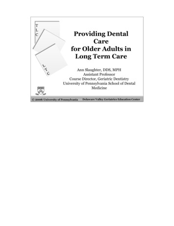 T L C Providing Dental Care For Older Adults In Long Term Care