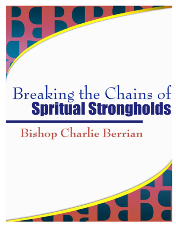 Breaking The Chains Of Spiritual Strongholds
