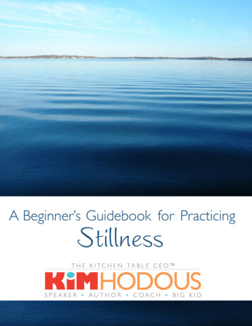 A Beginner’s Guidebook For Practicing Stillness