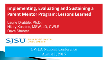 Implementing, Evaluating And Sustaining A Parent Mentor Program .