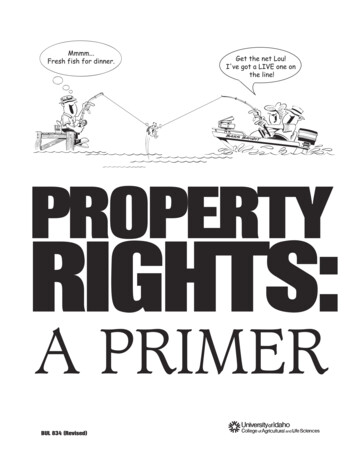 PROPERTY RIGHTS: A PRIMER BUL 834 (revised) - University Of Idaho