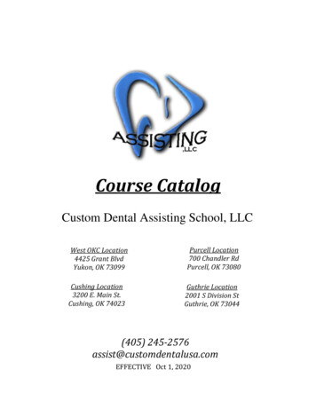 Course Catalog - Custom Dental Assisting School, LLC