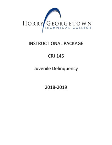 INSTRUCTIONAL PACKAGE CRJ 145 Juvenile Delinquency 