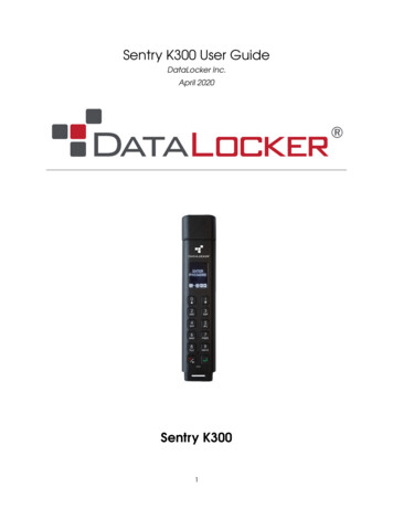 Sentry K300 User Guide - DataLocker Inc.