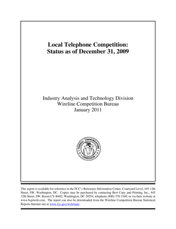 Local Telephone Competition: Status As Of December 31, 2009