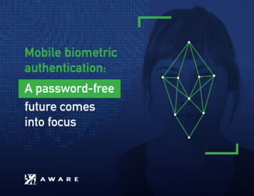Mobile Biometric Authentication: A Password-free Future Comes - Aware