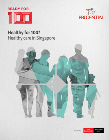 Healthy For 100 Healthy Care In Singapore