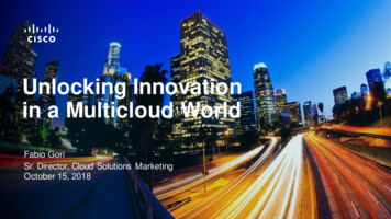 Unlocking Innovation In A Multicloud World - Events.cisco 