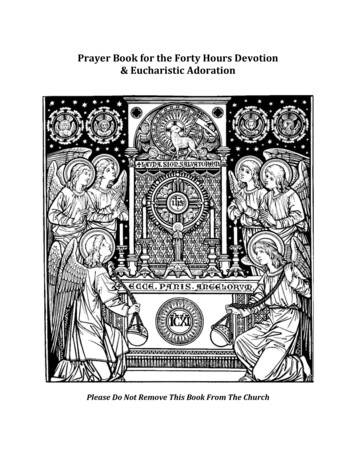 Prayer Book For The Forty Hours Devotion & Eucharistic .