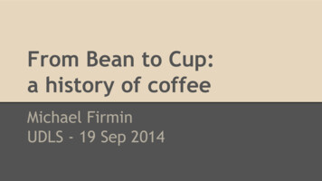 A History Of Coffee From Bean To Cup