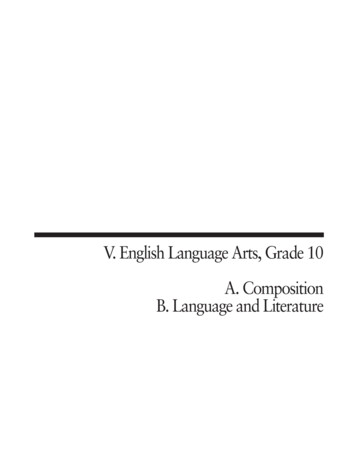 V. English Language Arts, Grade 10 A. Composition B .
