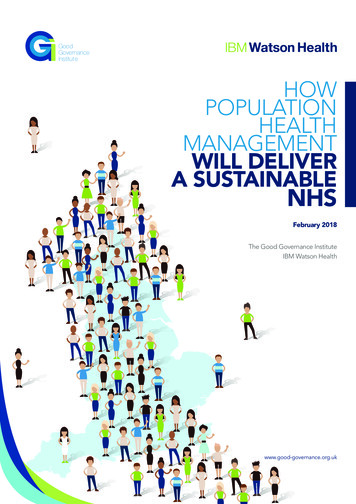 Good Institute HOW POPULATION HEALTH MANAGEMENT WILL DELIVER A .