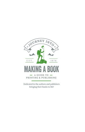EST. 1976 MAKING A BOOK - Book Printing Self-Publishing