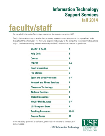 On Behalf Of Information Technology, We Would Like To Welcome You To USF.