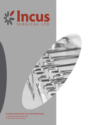 A Guide To Instrument Are And Maintenance - Incus Surgical