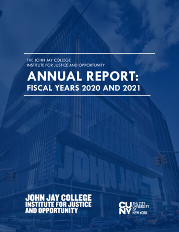 The John Jay College Institute For Justice And Opportunity Annual Report