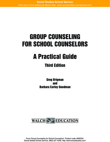 Group CounselinG For SChool Counselors A Practical Guide