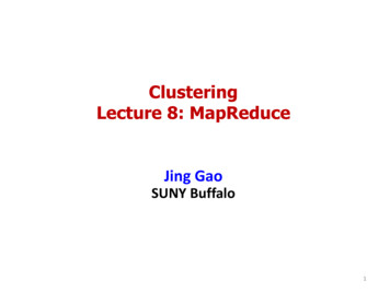 Clustering Lecture 8: MapReduce - University Of Arkansas