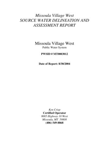 Missoula Village West Source Water Delineation & Assessment Report