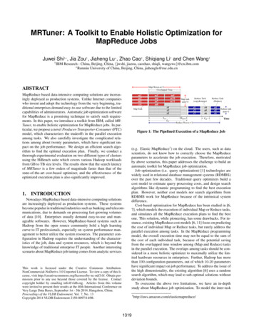 MRTuner: A Toolkit To Enable Holistic Optimization For MapReduce . - VLDB