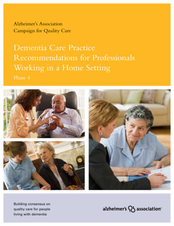 Dementia Care Practice Recommendations For Professionals .