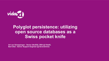 Open Source Databases As A Swiss Pocket Knife Polyglot . - Percona