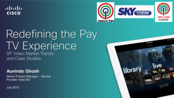 Redefining The Pay TV Experience - Cisco