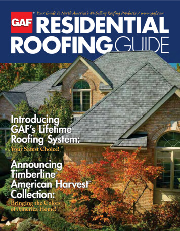 Your Guide To North America S #1-Selling Roofing Products / Gaf .