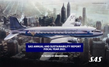 SAS ANNUAL AND SUSTAINABILITY REPORT FISCAL YEAR 2021 - SAS Group