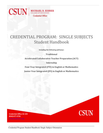CREDENTIAL PROGRAM: SINGLE SUBJECTS Student Handbook